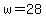 w=28.5+cm