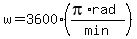 w=3600%28%28pi%2Arad%29%2Fmin%29