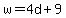 w=4d%2B9