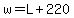 w=L%2B220