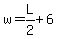 w=L%2F2%2B6