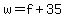 w=f%2B35