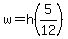 w=h%285%2F12%29