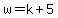 w=k%2B5