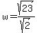 w=sqrt%2823%29%2Fsqrt%282%29