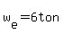 w%5Be%5D=6ton
