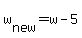 w%5Bnew%5D+=+w-5