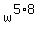 w%5E%285%2A8%29
