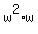 w%5E2%2Aw