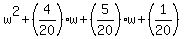 w%5E2%2B%284%2F20%29w%2B%285%2F20%29w%2B%281%2F20%29