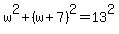 w%5E2%2B%28w%2B7%29%5E2=13%5E2