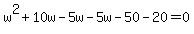 w%5E2%2B10w-5w-5w-50-20=0