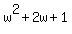 w%5E2%2B2w%2B1