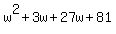 w%5E2%2B3w%2B27w%2B81