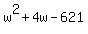 w%5E2%2B4w-621