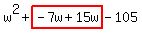 w%5E2%2Bhighlight%28-7w%2B15w%29-105