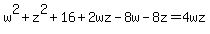 w%5E2%2Bz%5E2%2B16%2B2wz-8w-8z=4wz