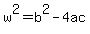 w%5E2=b%5E2-4ac