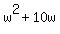 w%5E2+%2B+10w+