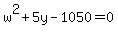 w%5E2+%2B+5y+-+1050+=+0