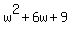 w%5E2+%2B+6w+%2B+9