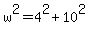 w%5E2+=+4%5E2+%2B+10%5E2