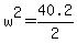 w%5E2+=+40.2%2F2