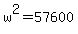 w%5E2+=+57600