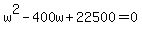 w%5E2+-+400w+%2B+22500+=+0