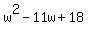 w%5E2-11w%2B18