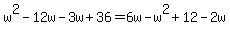 w%5E2-12w-3w%2B36=6w-w%5E2%2B12-2w