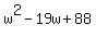 w%5E2-19w%2B88