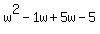 w%5E2-1w%2B5w-5