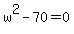 w%5E2-70=0