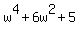 w%5E4%2B6w%5E2%2B5