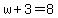w+%2B+3+=+8