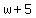 w+%2B+5
