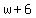 w+%2B+6