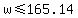 w+%3C=+165.14