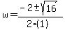 w+=+%28-2+%2B-+sqrt%28+16+%29%29%2F%282%281%29%29