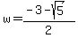 w+=+%28-3-sqrt%285%29%29%2F2