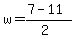 w+=+%287+-+11%29%2F%282%29