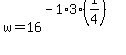 w+=+16%5E%28-1%2A3%2A%281%2F4%29%29