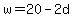 w+=+20-2d