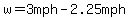 w+=+3mph+-+2.25mph