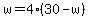 w+=+4%2A%2830+-+w%29