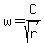 w+=+C%2Fsqrt%28r%29