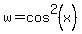 w+=+cos%5E2%28x%29
