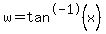 w+=+tan%5E-1%28x%29