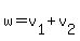 w+=+v%5B1%5D+%2B+v%5B2%5D